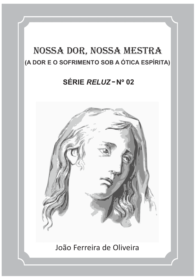 02 - Nossa dor nossa mestra