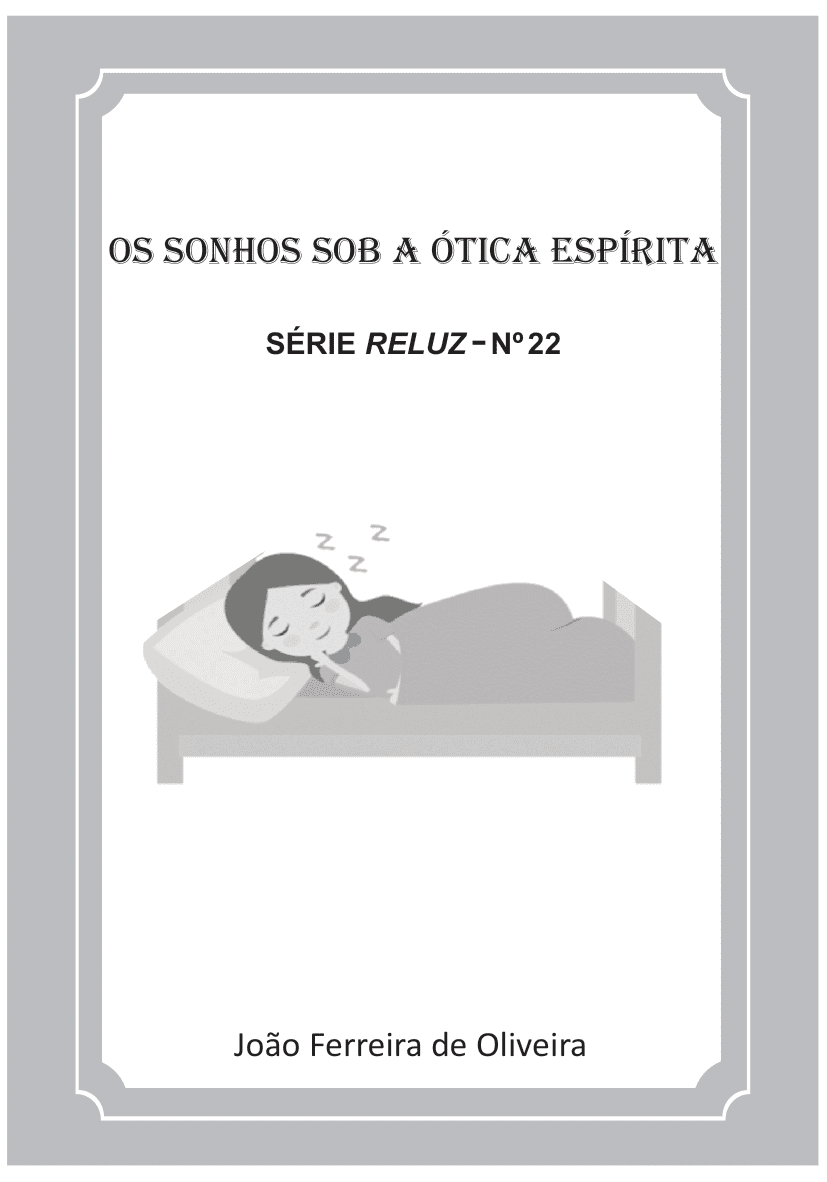 22 - Os sonhos sob a ótica espírita